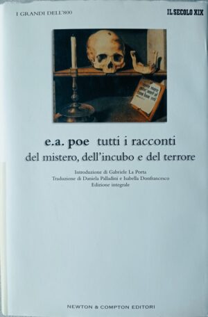 Tutti i racconti del mistero, dell'incubo e del terrore