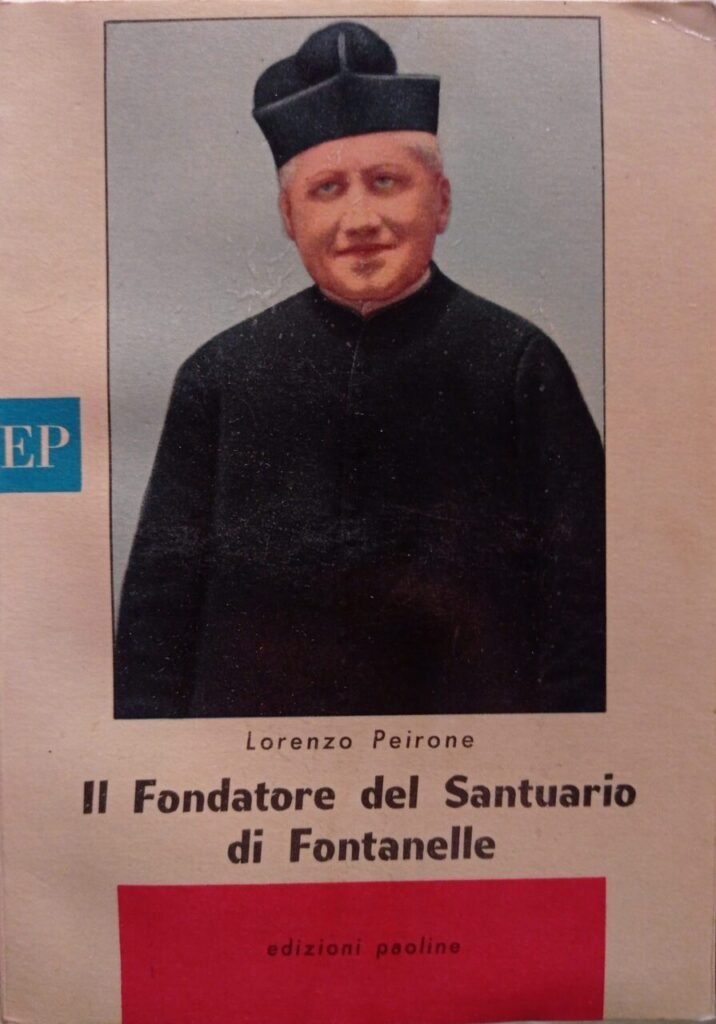 Il fondatore del Santuario di Fontanelle (Don Agostino Pellegrino)