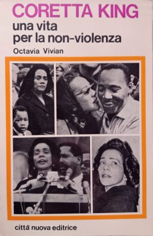 Coretta King. Una vita per la non-violenza
