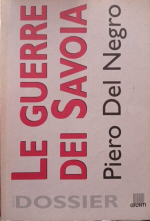 Le guerre dei Savoia (1792-1859)
