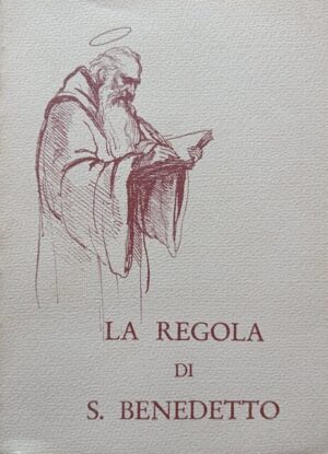La Regola di San Benedetto