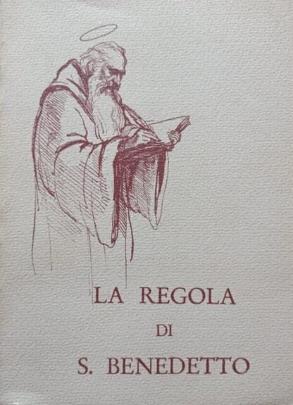 La Regola di San Benedetto