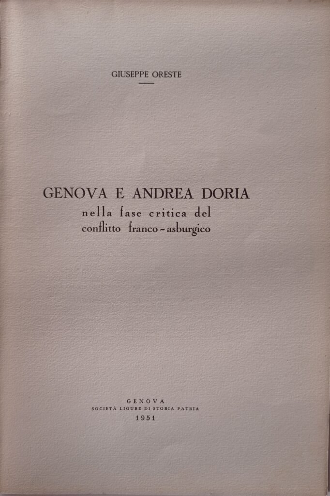 Genova e Andrea Doria nella fase critica del conflitto franco-asburgico