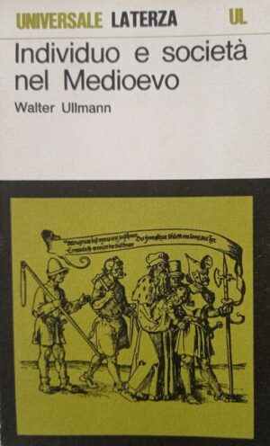 Individuo e società nel Medioevo