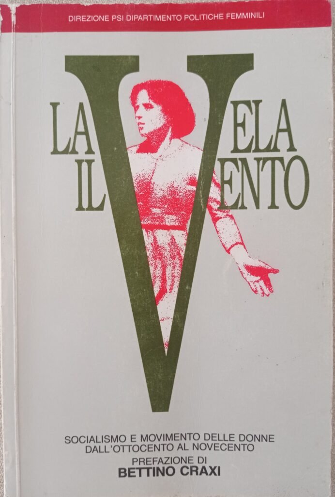 La vela Il vento. Socialismo e movimento delle donne dall'Ottocento al Novecento