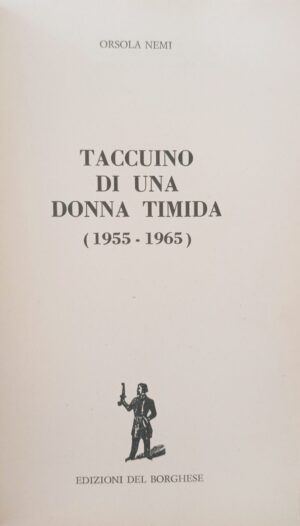 Taccuino di una donna timida (1955-1965)