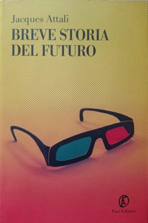 Breve storia del futuro