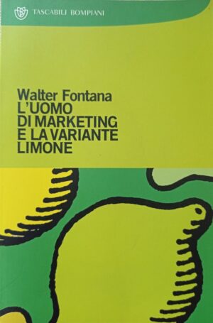 L’uomo di marketing e la variante limone