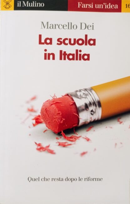 La scuola in Italia. Quel che resta dopo le riforme