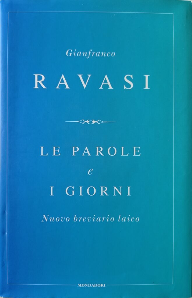 Le parole e i giorni. Nuovo breviario laico