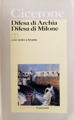 Difesa di Archia – Difesa di Milone