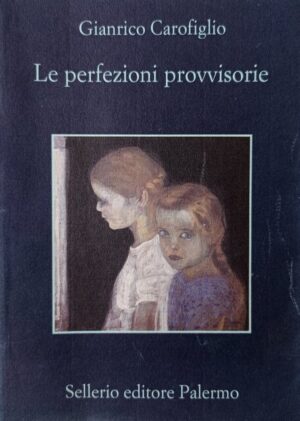 Le perfezioni provvisorie