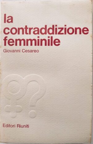 La contraddizione femminile