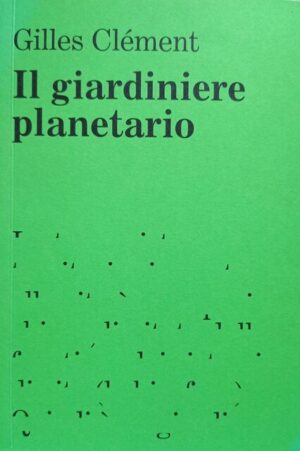 Il giardiniere planetario