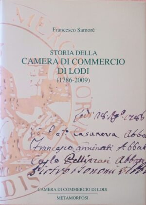 Storia della Camera di Commercio di Lodi (1786-2009)