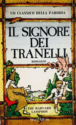 Il signore dei tranelli