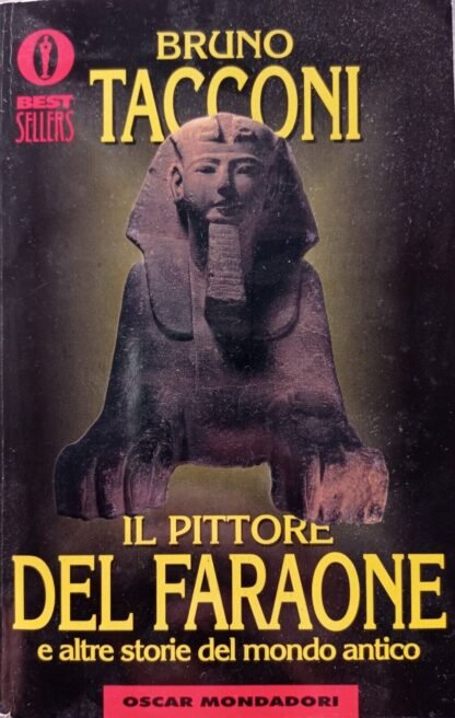 Il pittore del faraone e altre storie del mondo antico