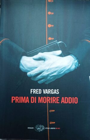 Prima di morire addio