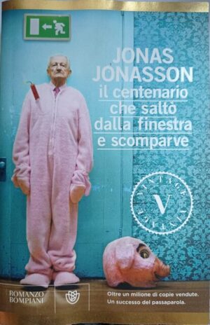 Il centenario che saltò dalla finestra e scomparve
