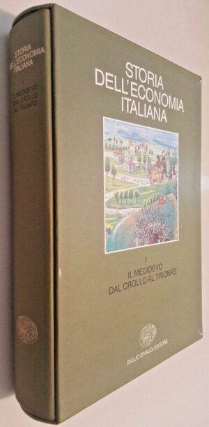 Storia dell'economia italiana  I – Il medioevo dal crollo al trionfo