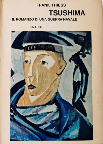 Tsuchima Il romanzo di una guerra navale