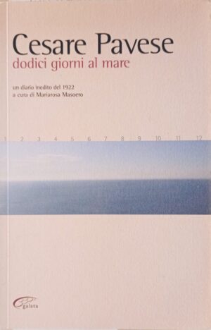 Dodici giorni al mare. Un diario inedito del 1922