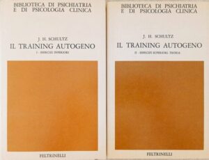 Il training autogeno. Metodo di autodistensione da concentrazione psichica