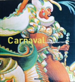 Carnaval. Colori e movimenti