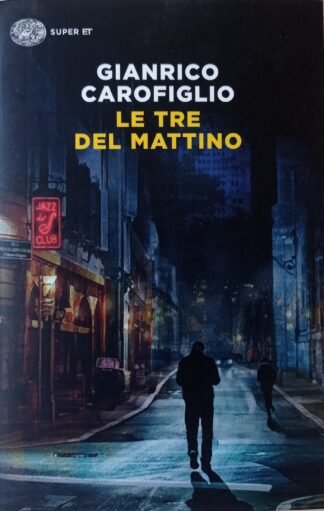 Le tre del mattino