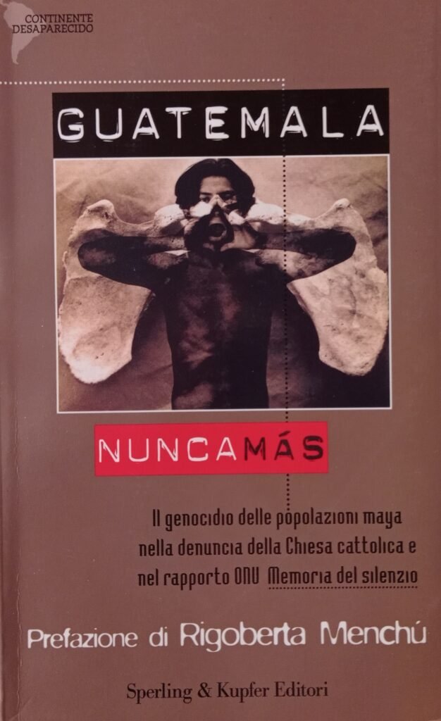 Guatemala. Nunca mas