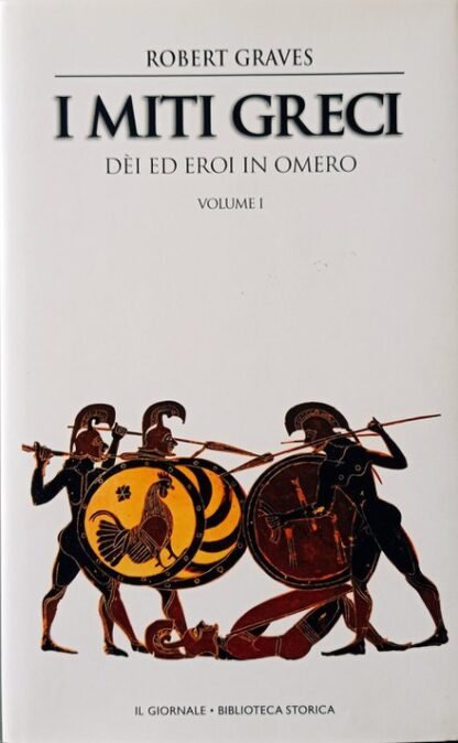 I miti greci. Dei ed eroi in Omero