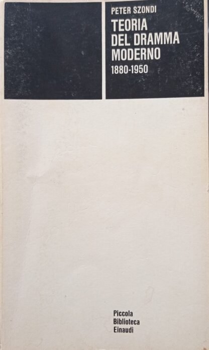 Teoria del dramma moderno 1880-1950