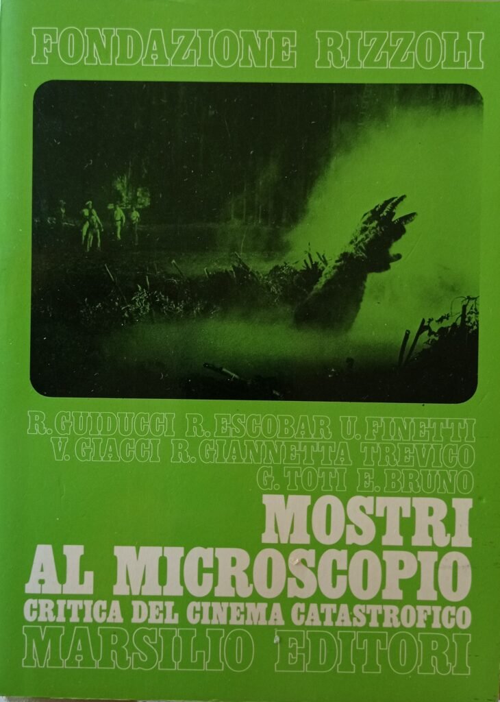 Mostri al microscopio. Critica del cinema catastrofico