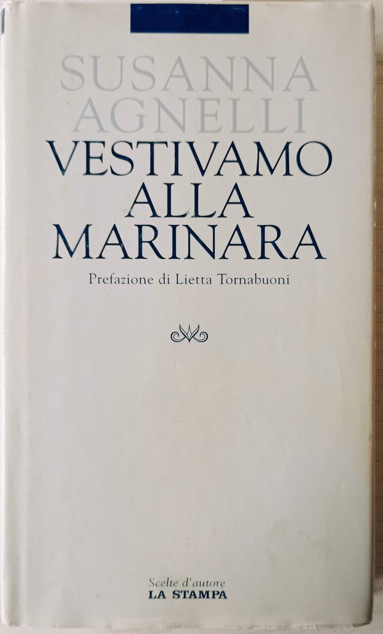 Vestivamo alla marinara Vestivamo alla marinara