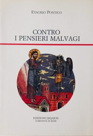 Contro i pensieri malvagi. Antirrhetikos