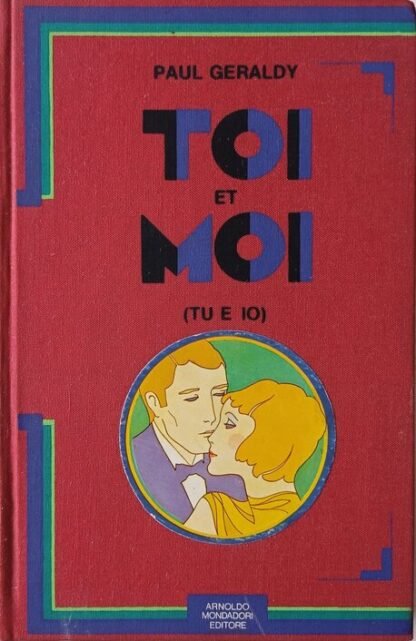Toi et moi (Tu e io)