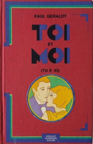 Toi et moi (Tu e io)