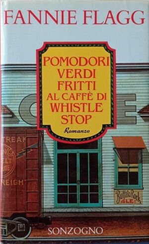 Pomodori verdi fritti al Caffè di Whistle Stop