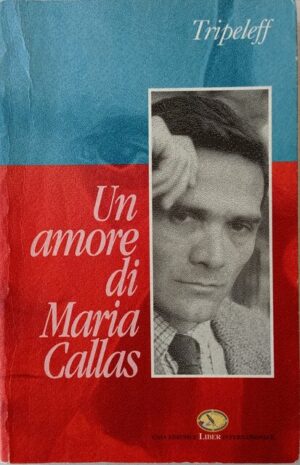 Un amore di Maria Callas