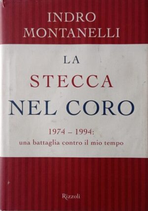 La stecca nel coro 1974-1994: una battaglia contro il mio tempo