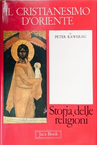 Il Cristianesimo d’Oriente