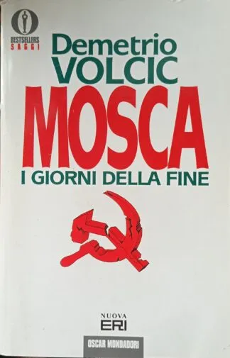 Mosca. I giorni della fine
