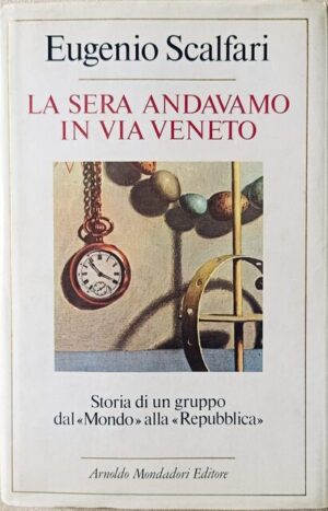 La sera andavamo in via Veneto