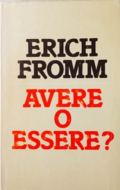 Avere o essere?