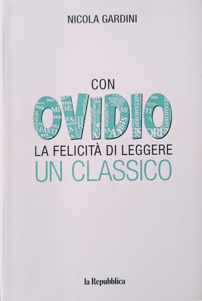 Con Ovidio. La felicità di leggere un classico