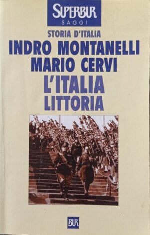 Storia d’Italia. L’Italia littoria