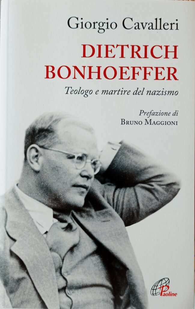 Dietrich Bonhoeffer. Teologo e martire del nazismo