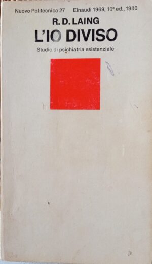 L’io diviso. Studio di psichiatria esistenziale
