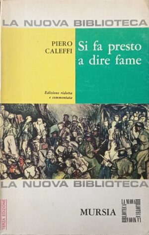 Si fa presto a dire fame