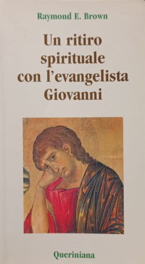 Un ritiro spirituale con l’evangelista Giovanni